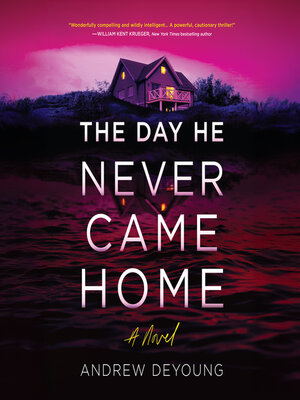 cover image of The Day He Never Came Home